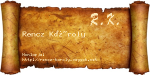 Rencz Károly névjegykártya